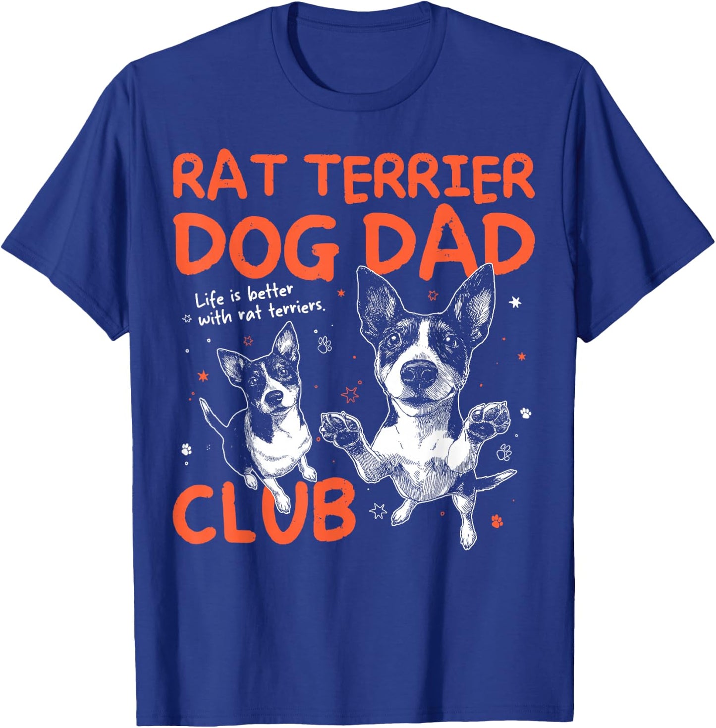 Rat Terrier Dog Dad Club Men Father's Day T-Shirt - T-Shirt | Royal