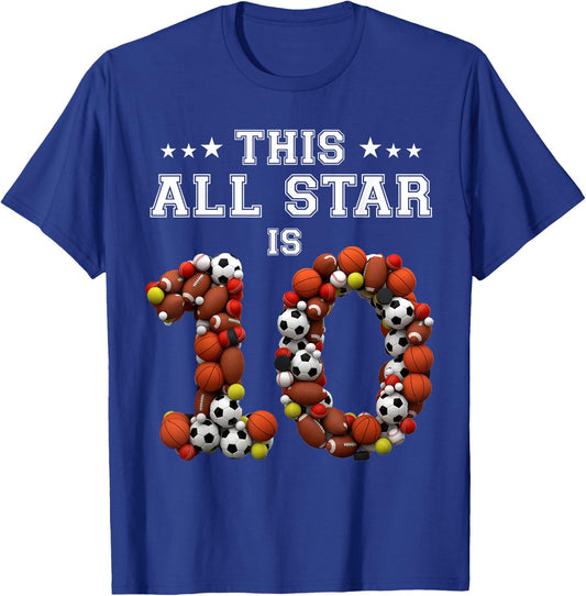 This All Star Is 10 Year Old Sports 10th Birthday Shirt Girl T-Shirt - T-Shirt | Royal