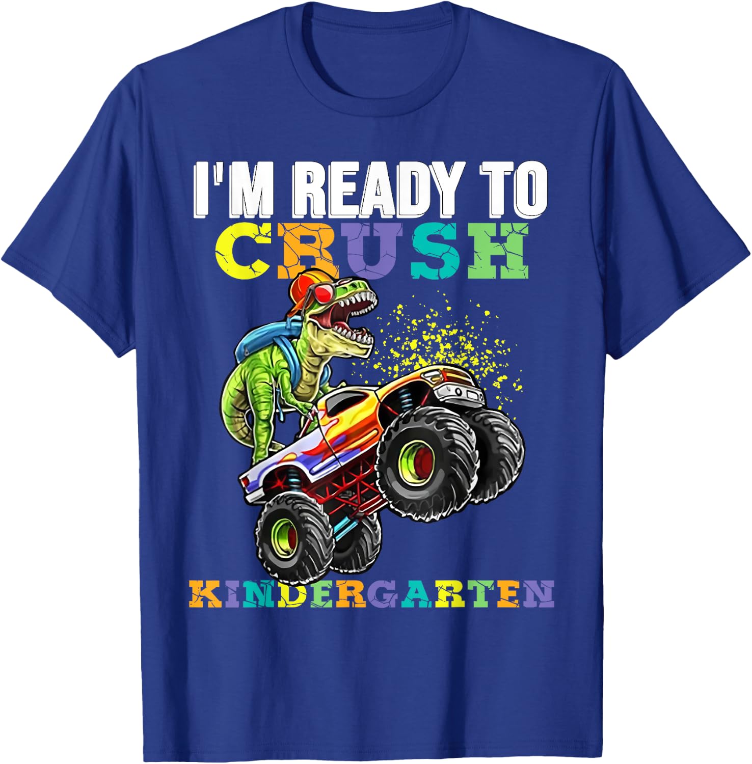 Back To School I'm Ready To Crush Kindergarten Boy Dinosaur T-Shirt - T-Shirt | Royal