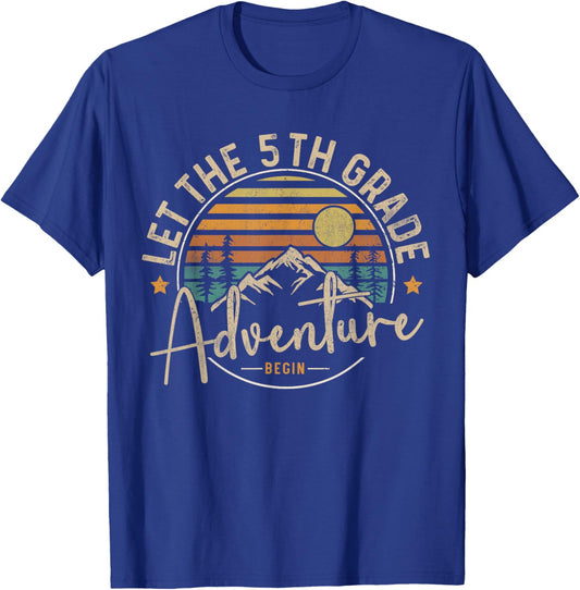 Let The 5th Grade Adventure Begin Fifth Grade Teacher Team T-Shirt - T-Shirt | Royal