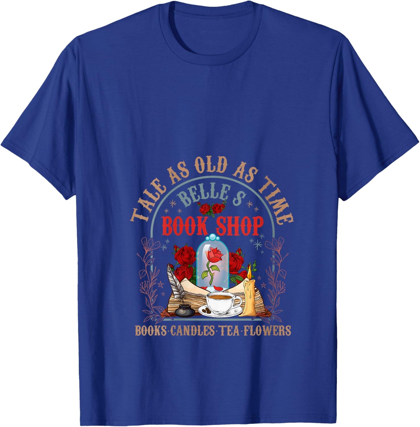 Tale As Old As Time Belle's Book Shop Book Coffee Book Lover V-Neck T-Shirt - T-Shirt | Royal