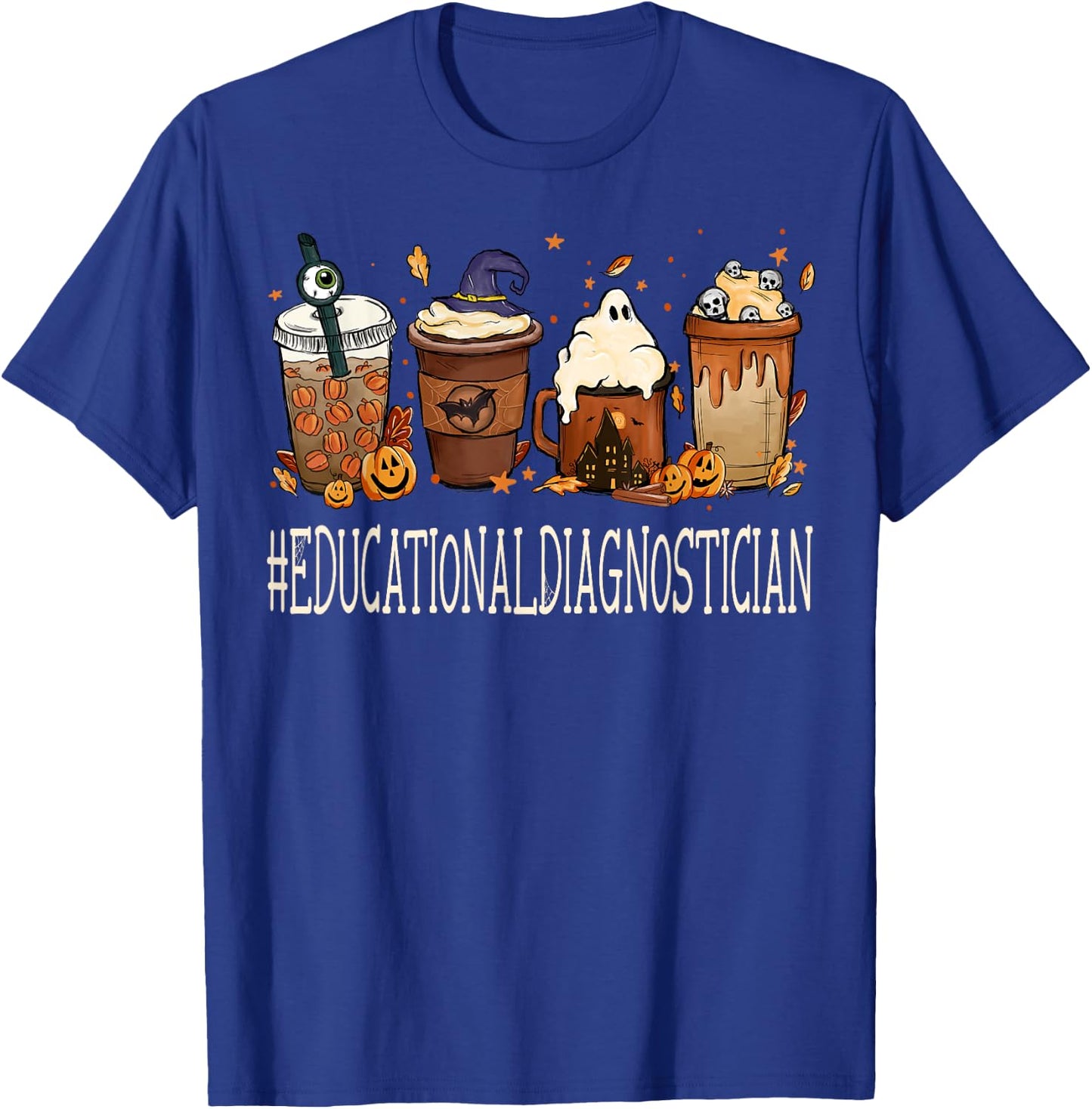 Educational Diagnostician Horror Coffee Halloween Autumn T-Shirt - T-Shirt | Royal