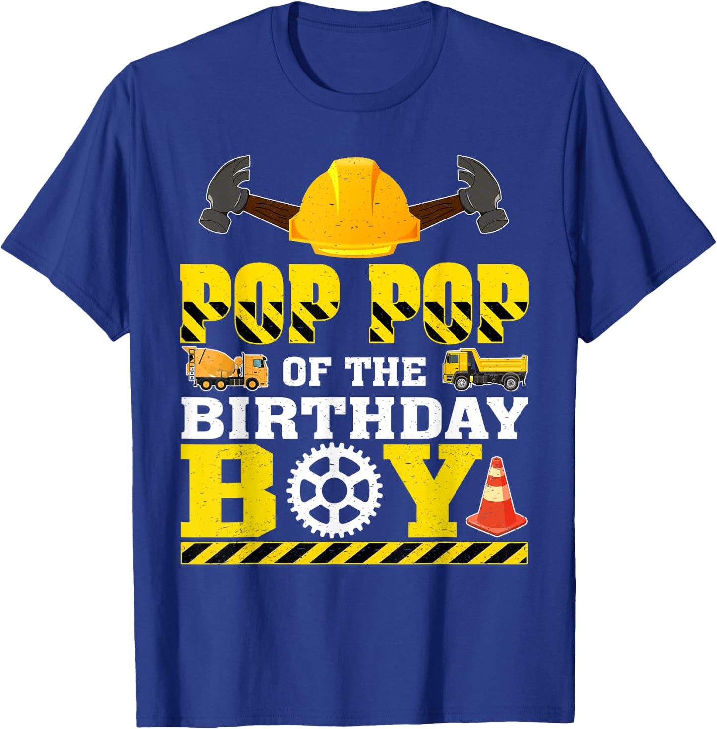 Pop Pop Of The Birthday Boy Construction Worker Birthday T-Shirt - T-Shirt | Royal