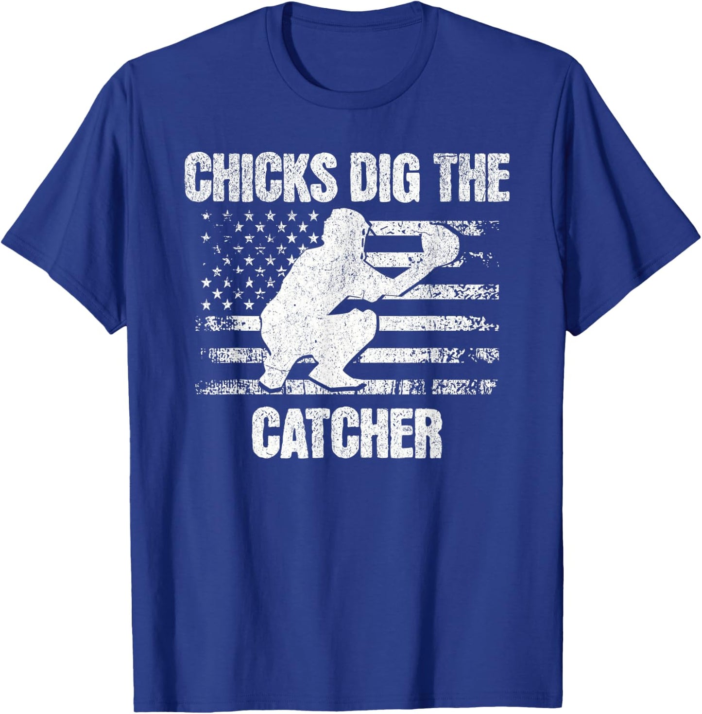 Funny Baseball Chicks Dig The Catcher USA Flag Women Men T-Shirt - T-Shirt | Royal