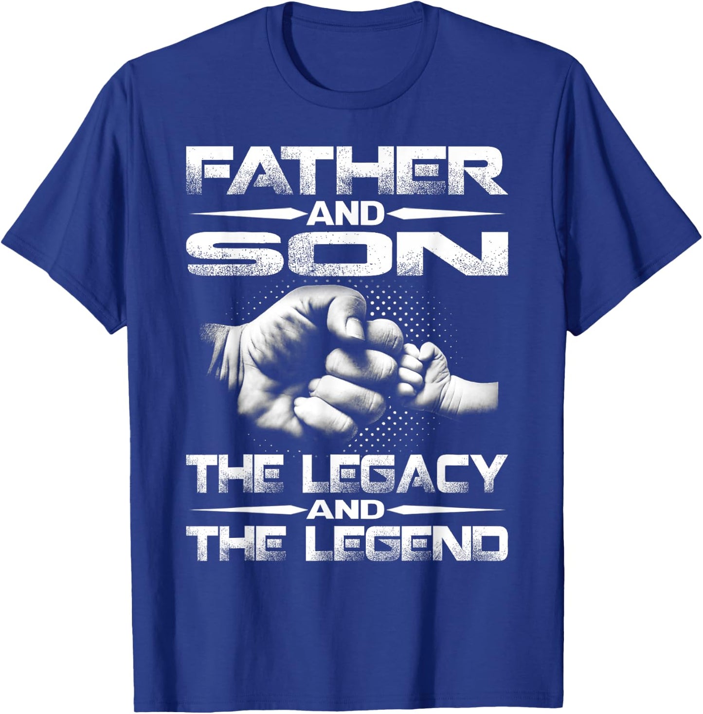 Father And Son The Legend And The Legacy T-Shirt - T-Shirt | Royal