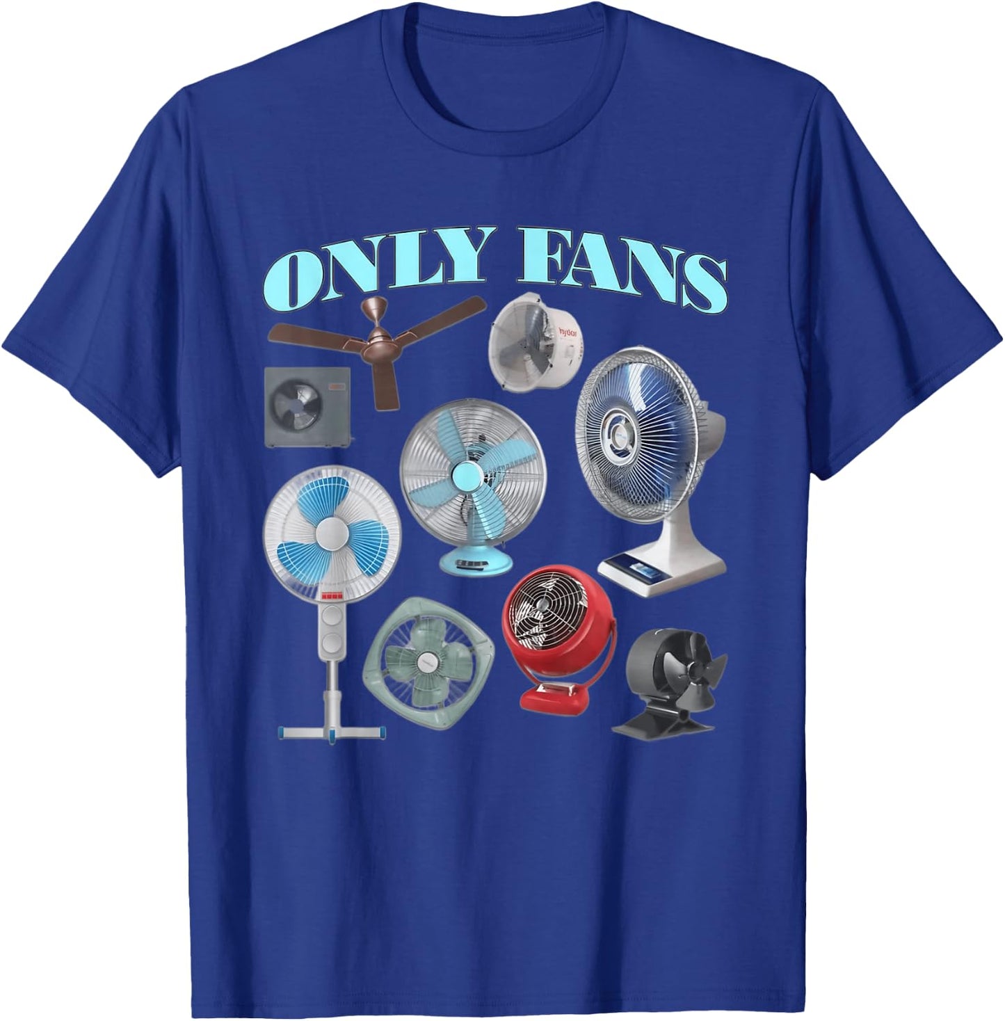 Funny Only Fans Joke Only Art Fans Only Fans Joke T-Shirt - T-Shirt | Royal
