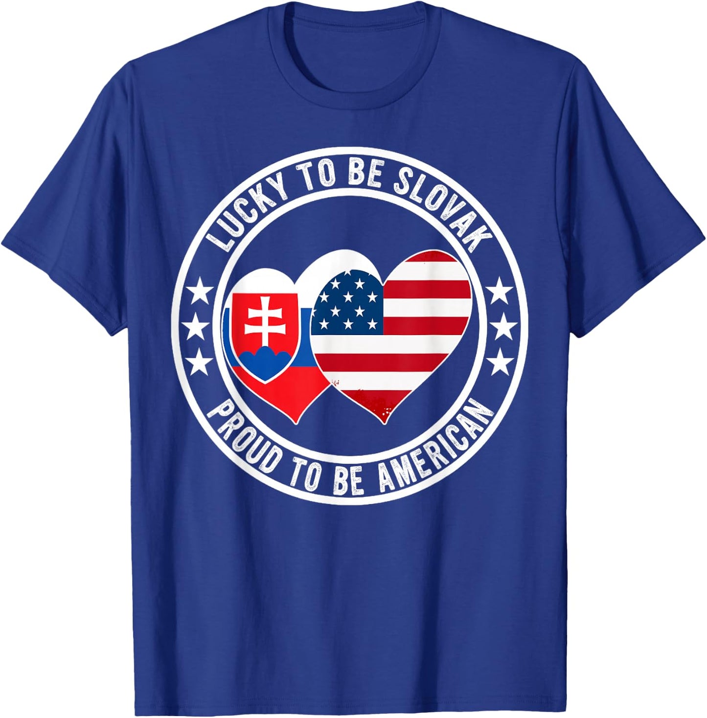 Lucky To Be Slovak Proud To Be American Slovakia USA Flag T-Shirt - T-Shirt | Royal
