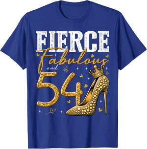 54th Birthday Fierce Fabulous and 54 Year Old Gifts Heels T-Shirt - T-Shirt | Royal