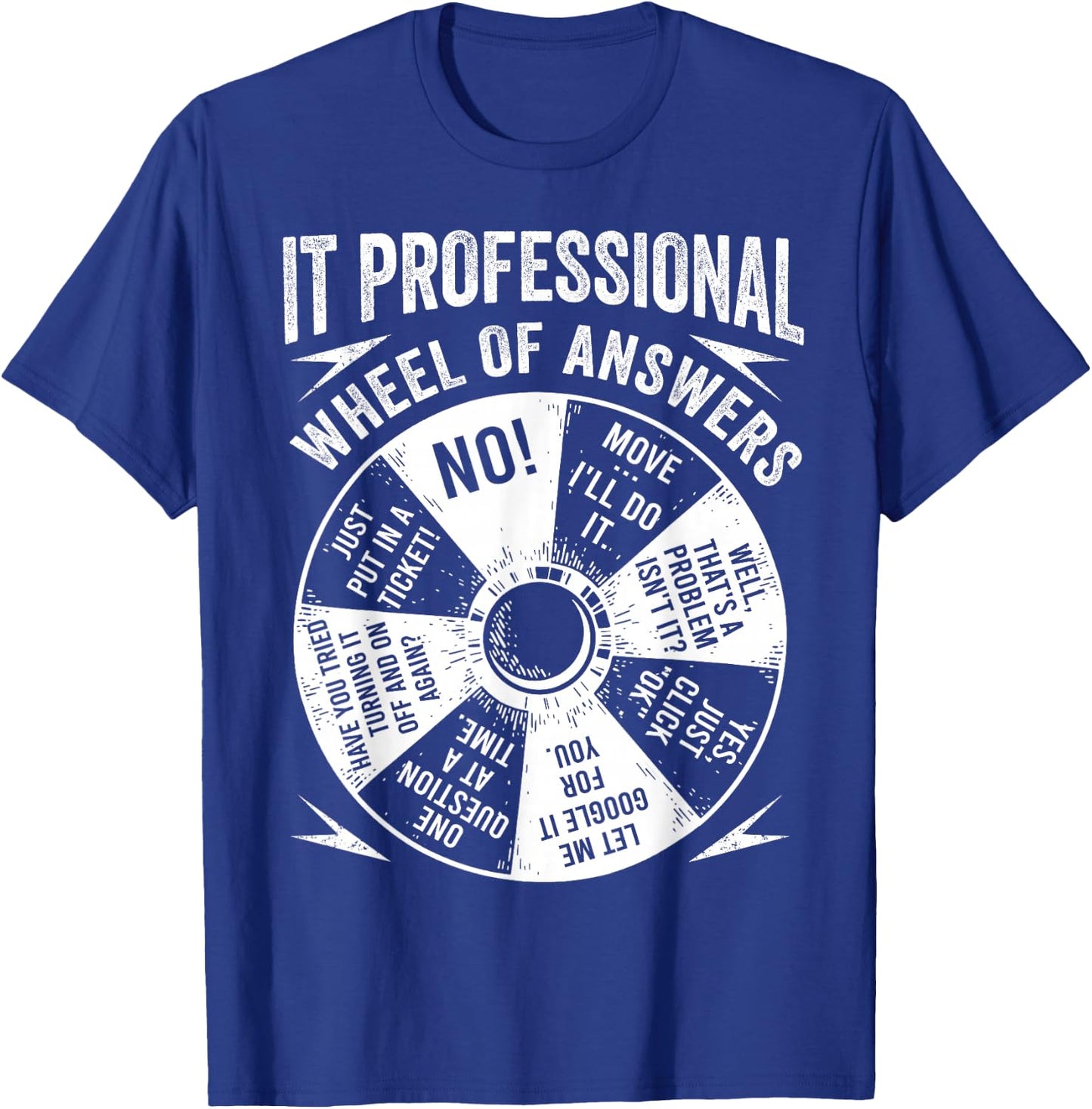 IT Professional Geek Wheel Of Answers Information Technology T-Shirt - T-Shirt | Royal