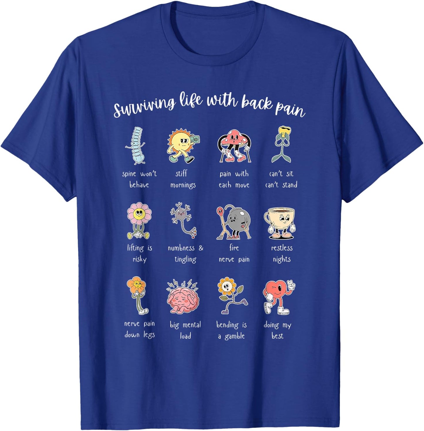 Surviving Life with Back Pain Cute Pain Anatomy Illustration T-Shirt - T-Shirt | Royal