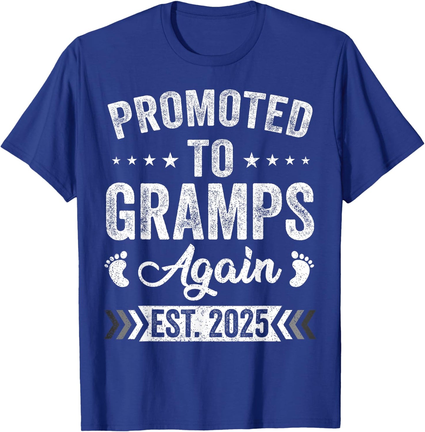 Promoted To Gramps Again Est 2025 Announcement T-Shirt - T-Shirt | Royal