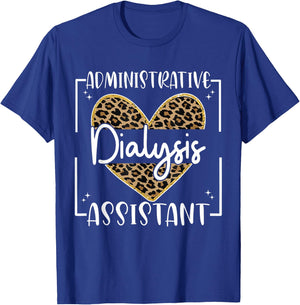 Dialysis Administrative Assistant Nephrology Dialysis Nurse , Small, Black T-Shirt - T-Shirt | Royal