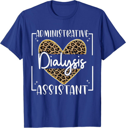 Dialysis Administrative Assistant Nephrology Dialysis Nurse , Small, Black T-Shirt - T-Shirt | Royal