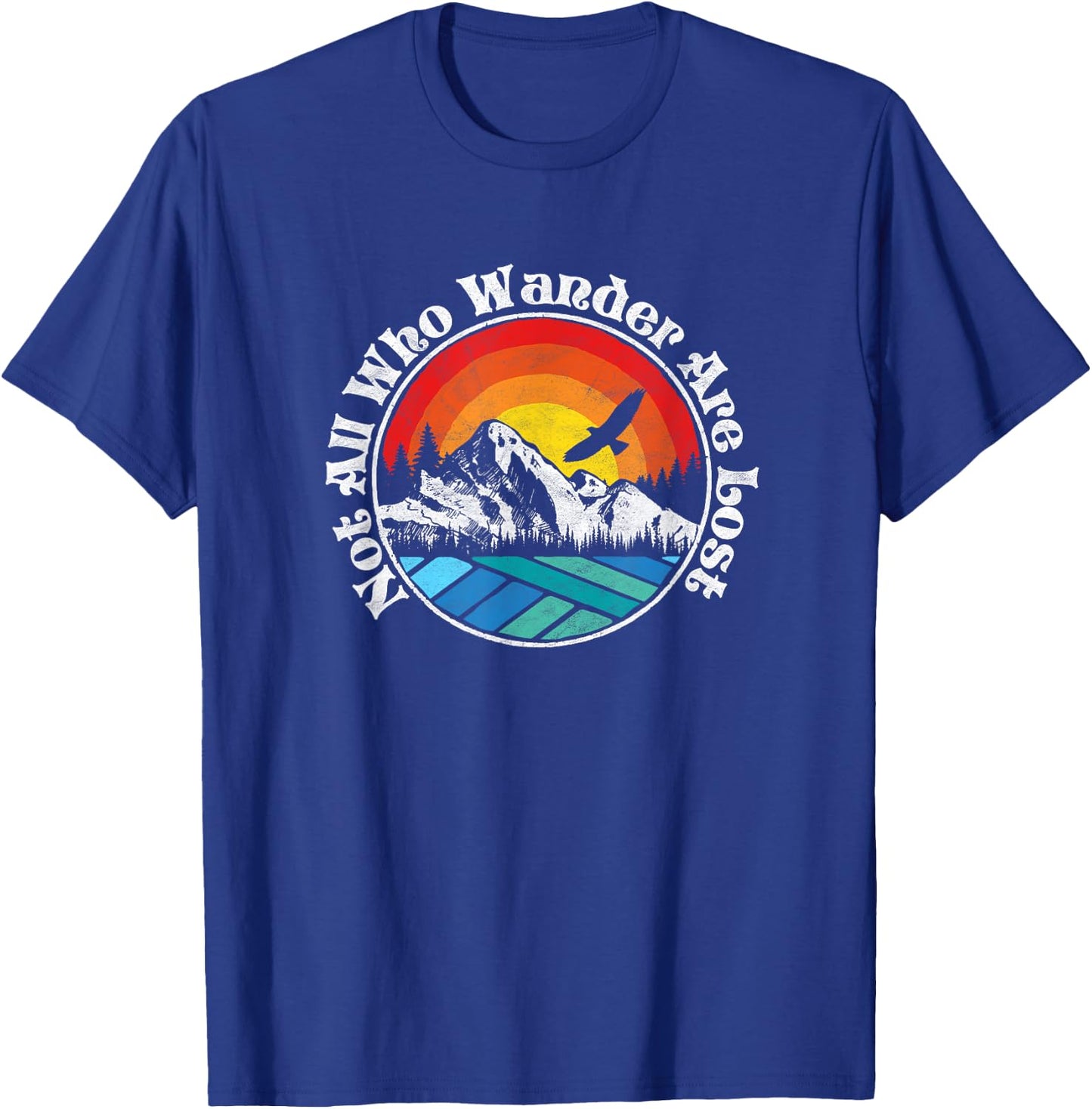 Not All Who Wander Are Lost Retro Mountains Nature Graphic T-Shirt - T-Shirt | Royal
