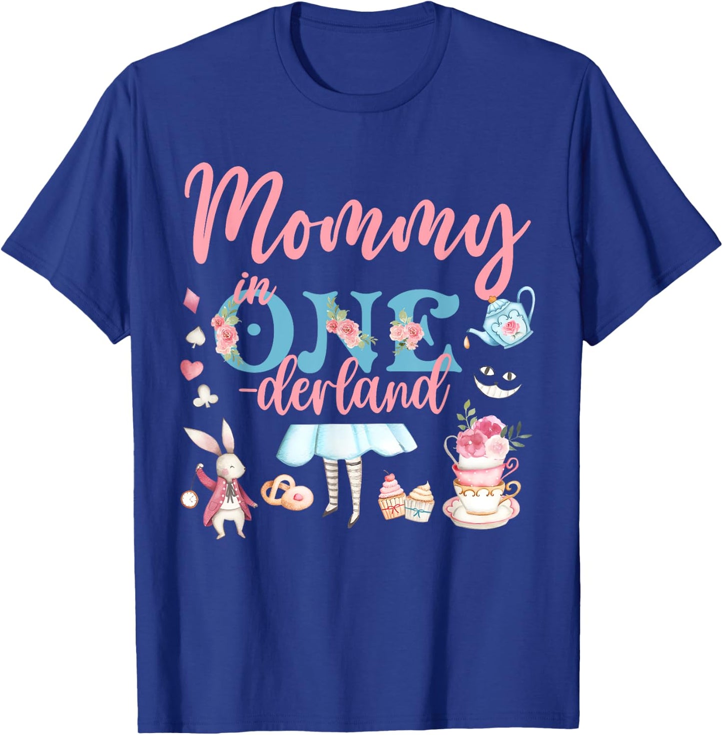 Mommy Of The Birthday Girl - Mommy In Onderland Family T-Shirt - T-Shirt | Royal