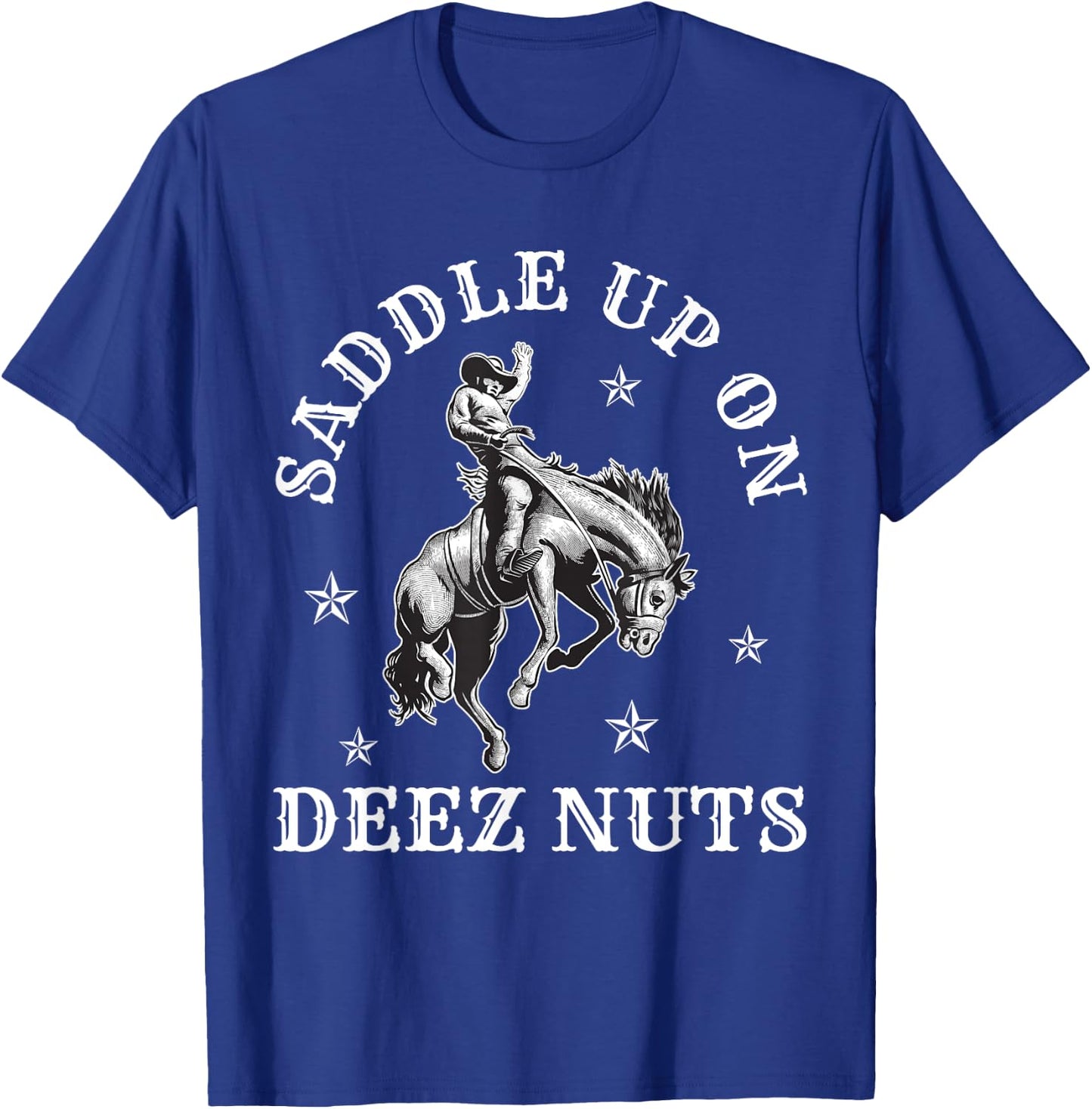 Cowboycore Saddle Up Deez Nuts Cowboy Aesthetic T-Shirt - T-Shirt | Royal