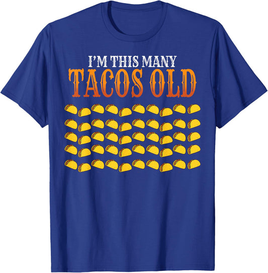 Funny Saying I'm This Many Tacos Old 50th Birthday Women Men T-Shirt - T-Shirt | Royal