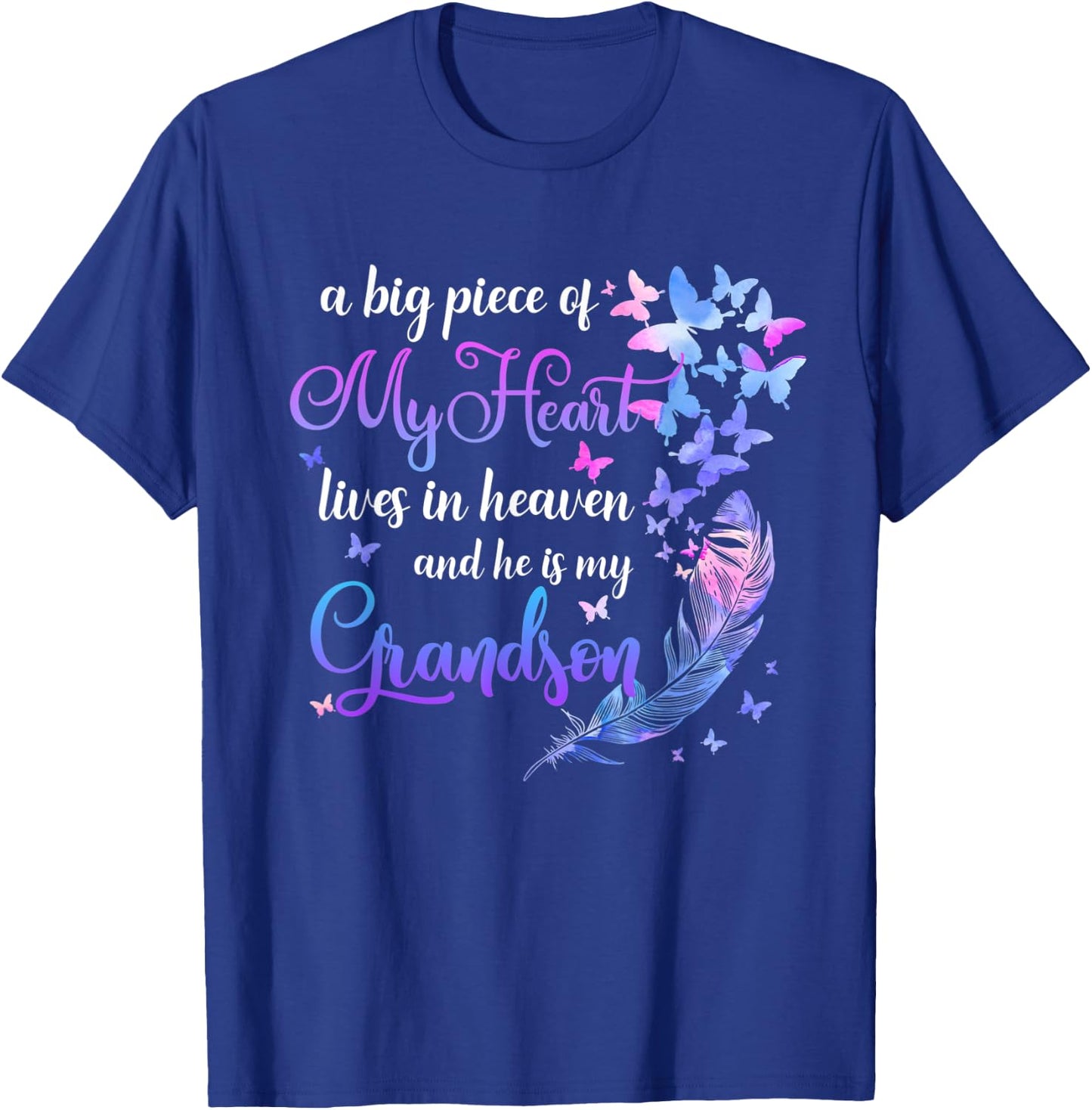 My Grandson Lives In Heaven Memorial Quote Grandparents T-Shirt - T-Shirt | Royal