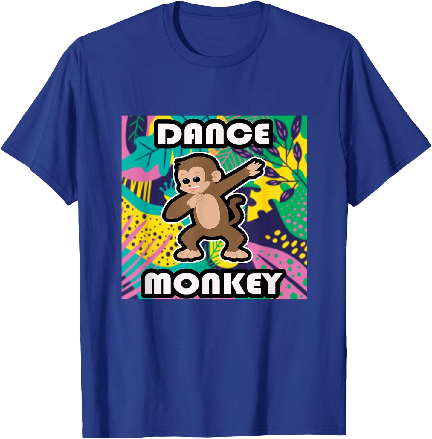Dance Monkey Dancing Monkey T-Shirt - T-Shirt | Royal