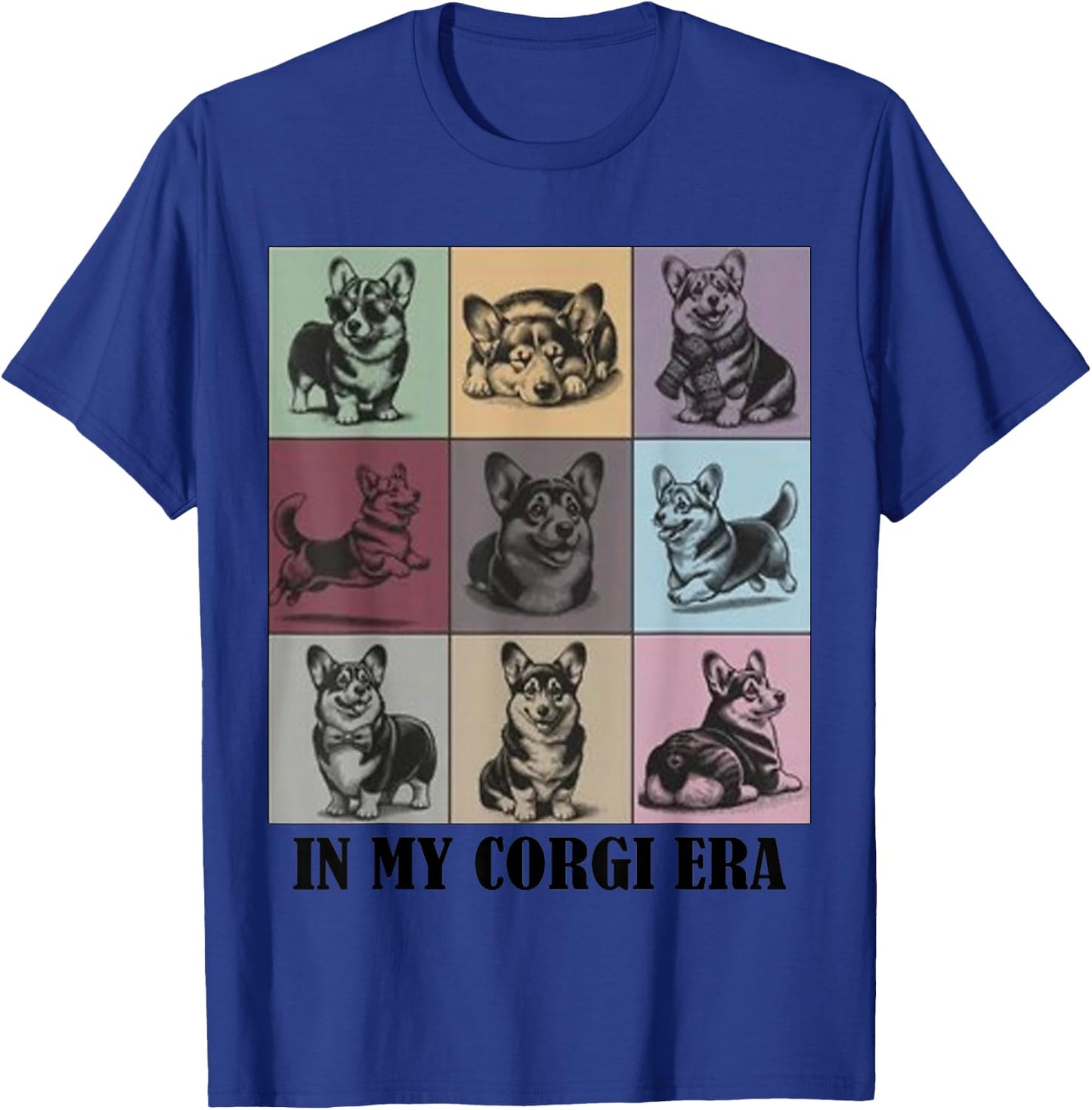 Funny Corgi Mom Quote in My Corgi Era Cool Dog Lovers T-Shirt - T-Shirt | Royal
