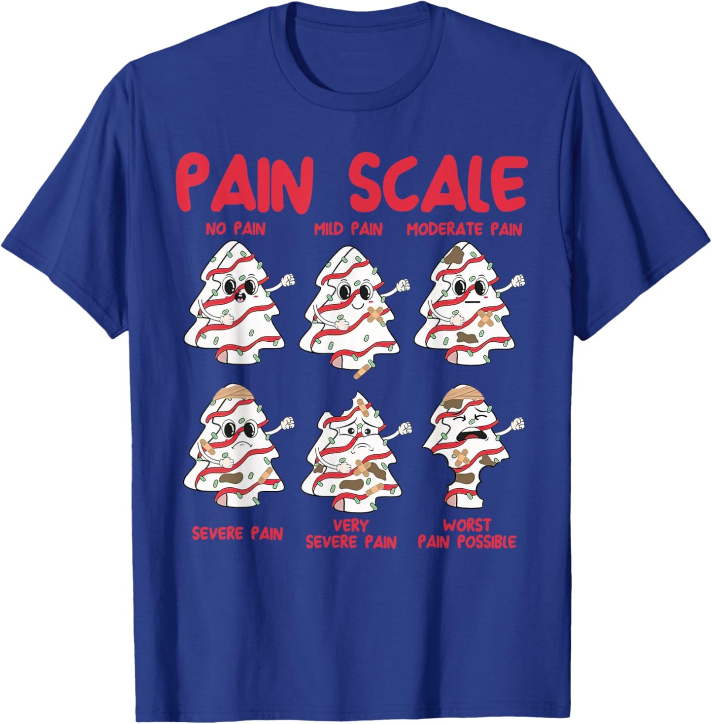 Pain Scale Christmas Tree Cake Nurse Christmas School Nurse T-Shirt - T-Shirt | Royal