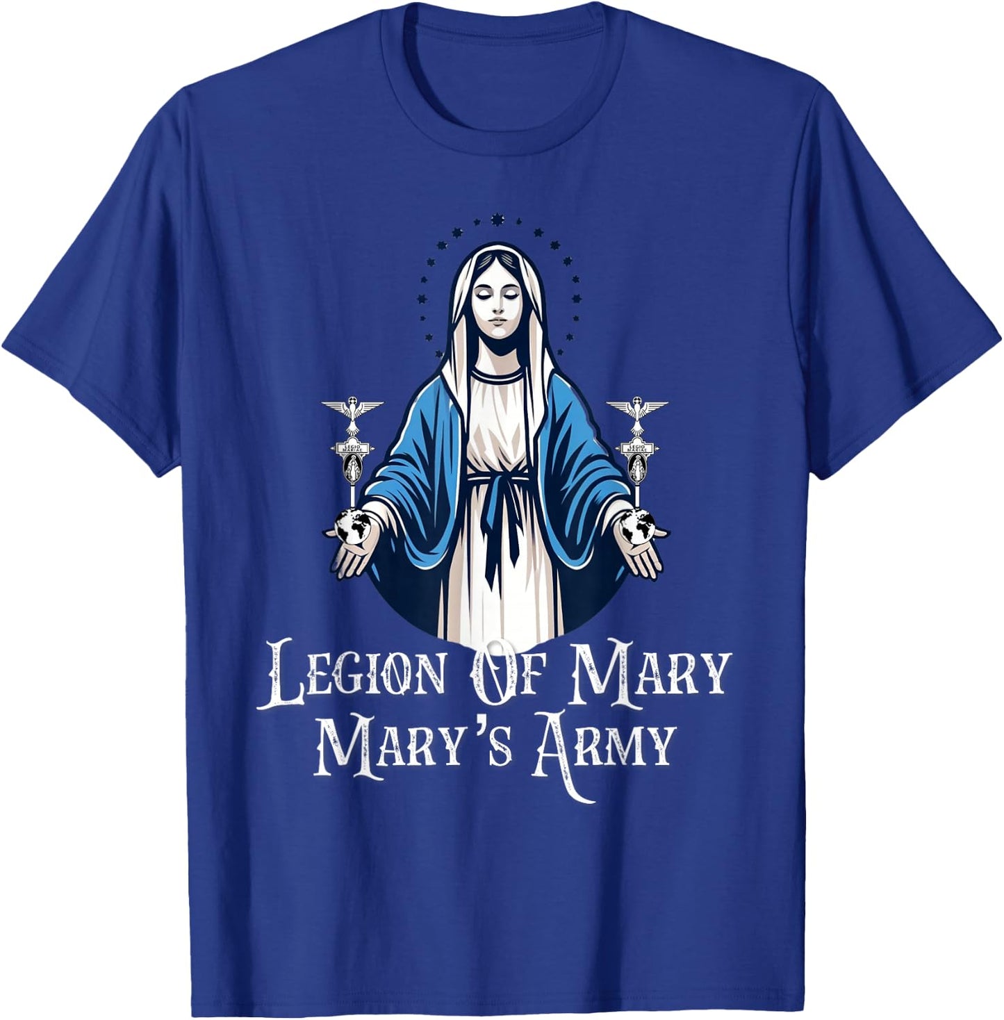 Legion Of Mary Our Lady Catholic T-Shirt - T-Shirt | Royal