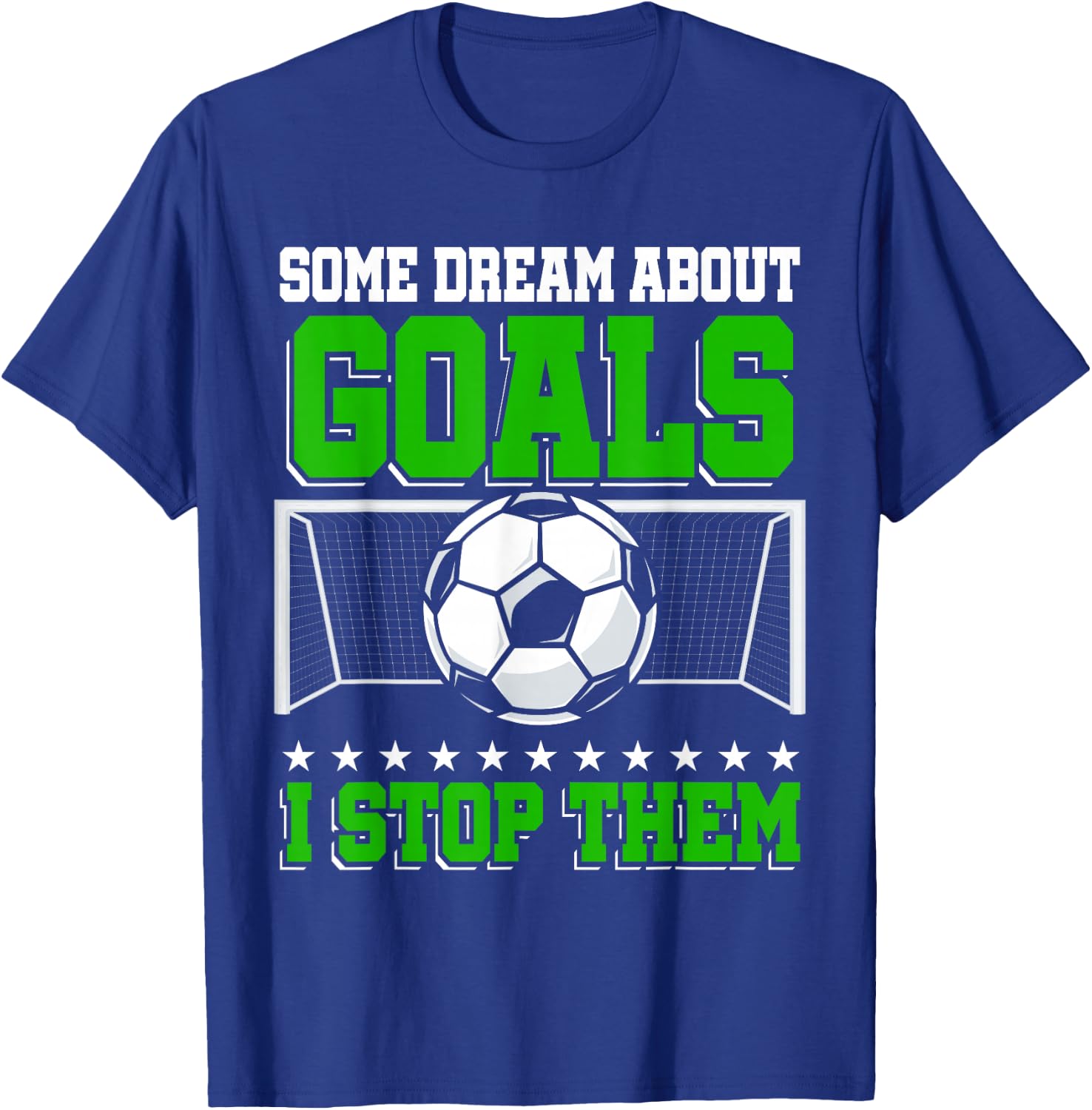 Goalkeeper | Training | Goal | Soccer Goalie T-Shirt - T-Shirt | Royal