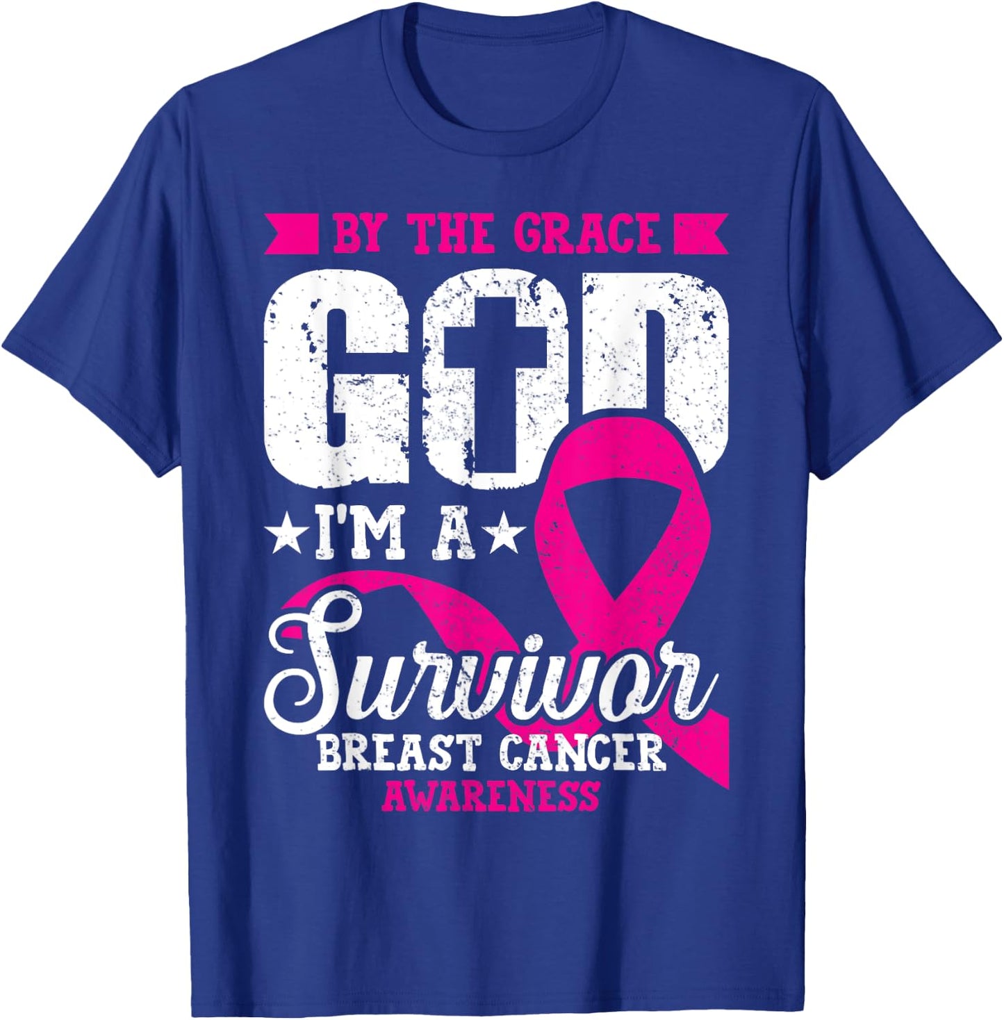 Breast Cancer Survivor By The Grace God I'm A Survivor T-Shirt - T-Shirt | Royal
