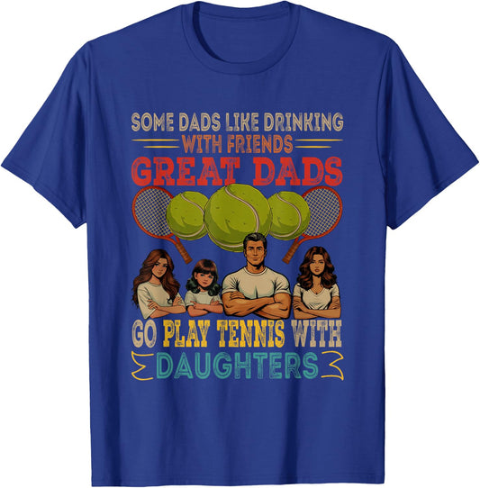 Dads Go Play Tennis With Daughters Three Cute Daughters T-Shirt - T-Shirt | Royal