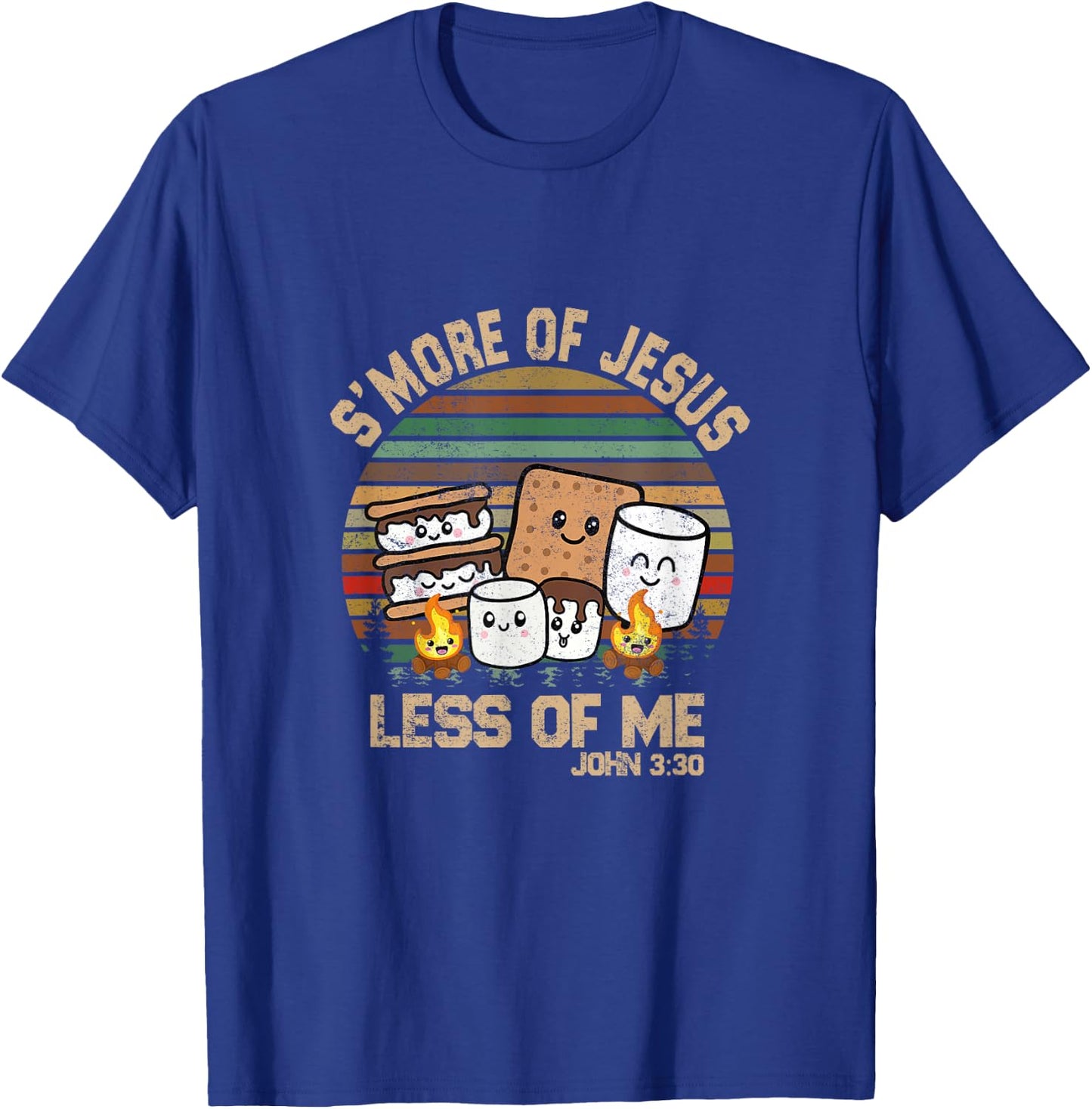 S'more Of Jesus And Less Of Me T-Shirt - T-Shirt | Royal