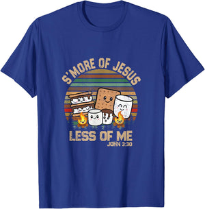 S'more Of Jesus And Less Of Me T-Shirt - T-Shirt | Royal