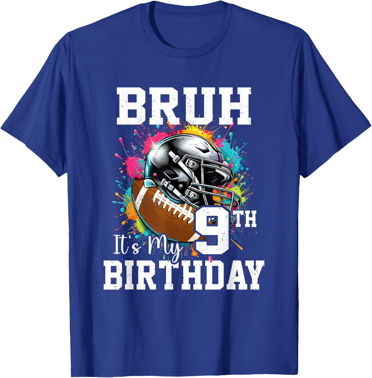 Bruh It's My 9th Birthday 9 Years Old Football Player T-Shirt - T-Shirt | Royal