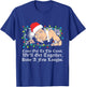 Come Out To The Coast, We'll Get Together Design T-Shirt - T-Shirt | Royal
