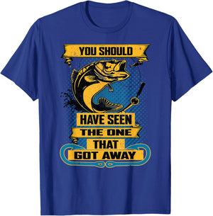 Fun Fishing Shirt You Should Have Seen the One that Got Away T-Shirt - T-Shirt | Royal