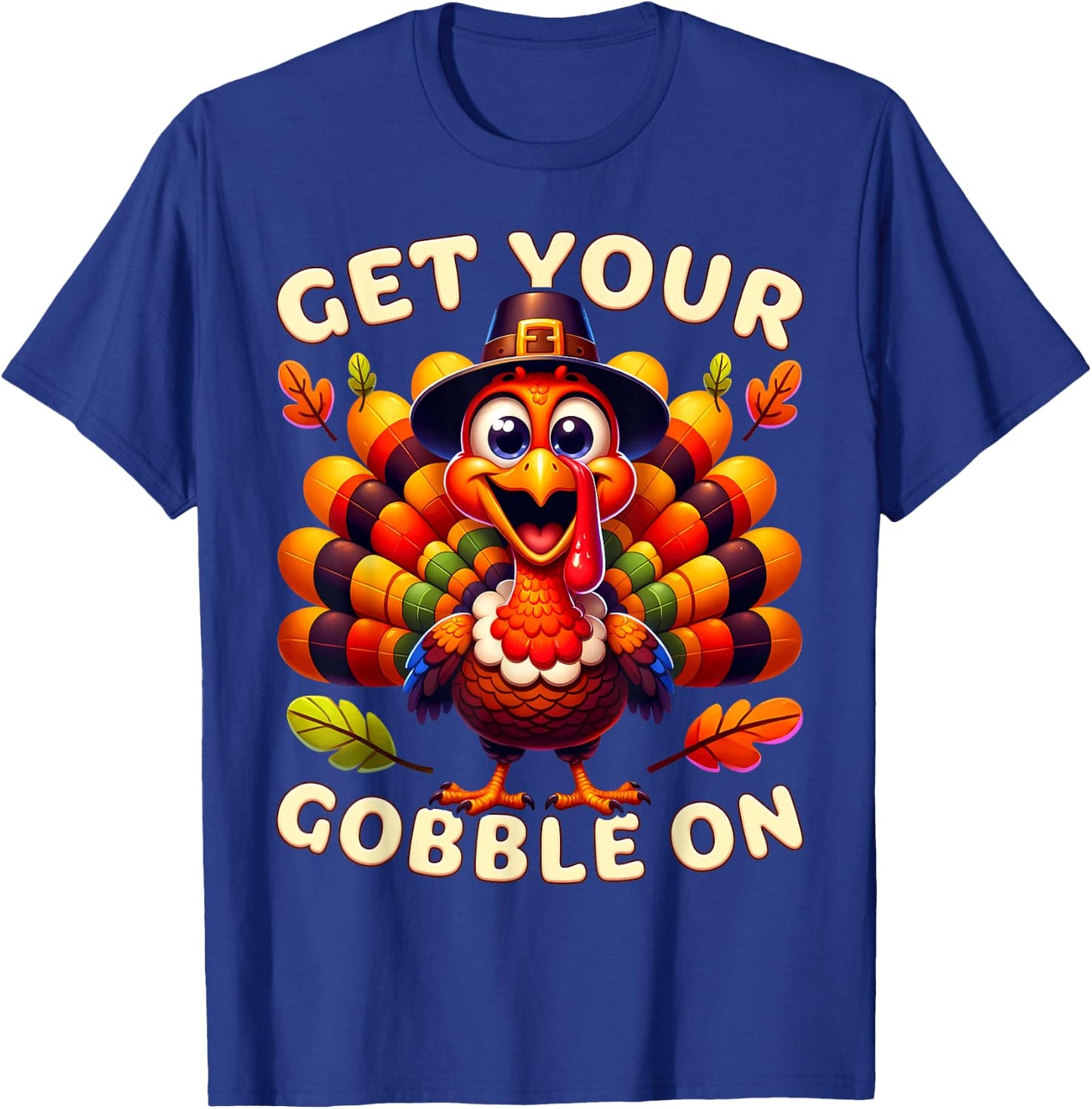 Thanksgiving Funny Pilgrim Turkey Get Your Gobble On T-Shirt - T-Shirt | Royal