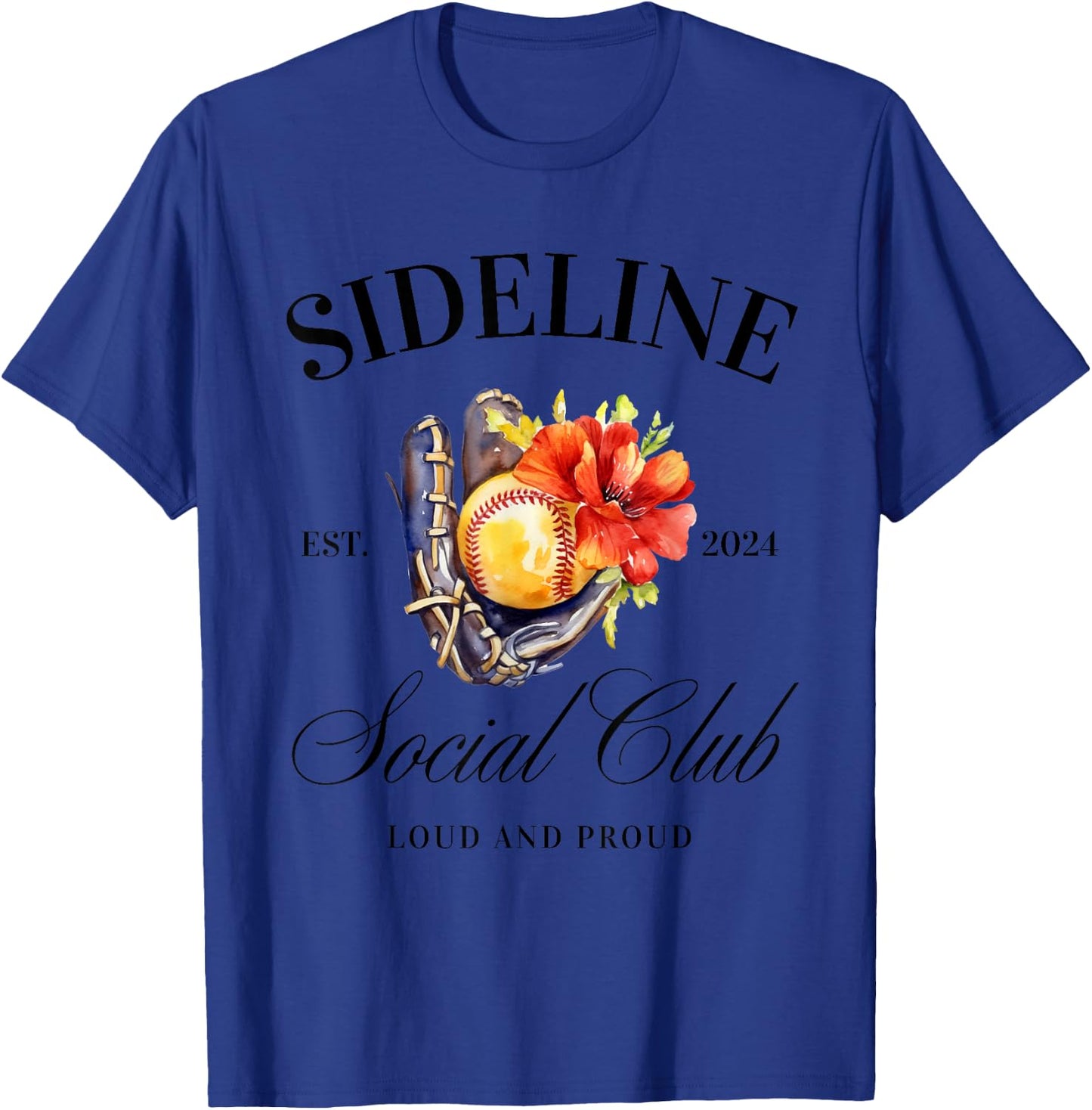 Sideline Social Club Loud and Proud Softball Support T-Shirt - T-Shirt | Royal