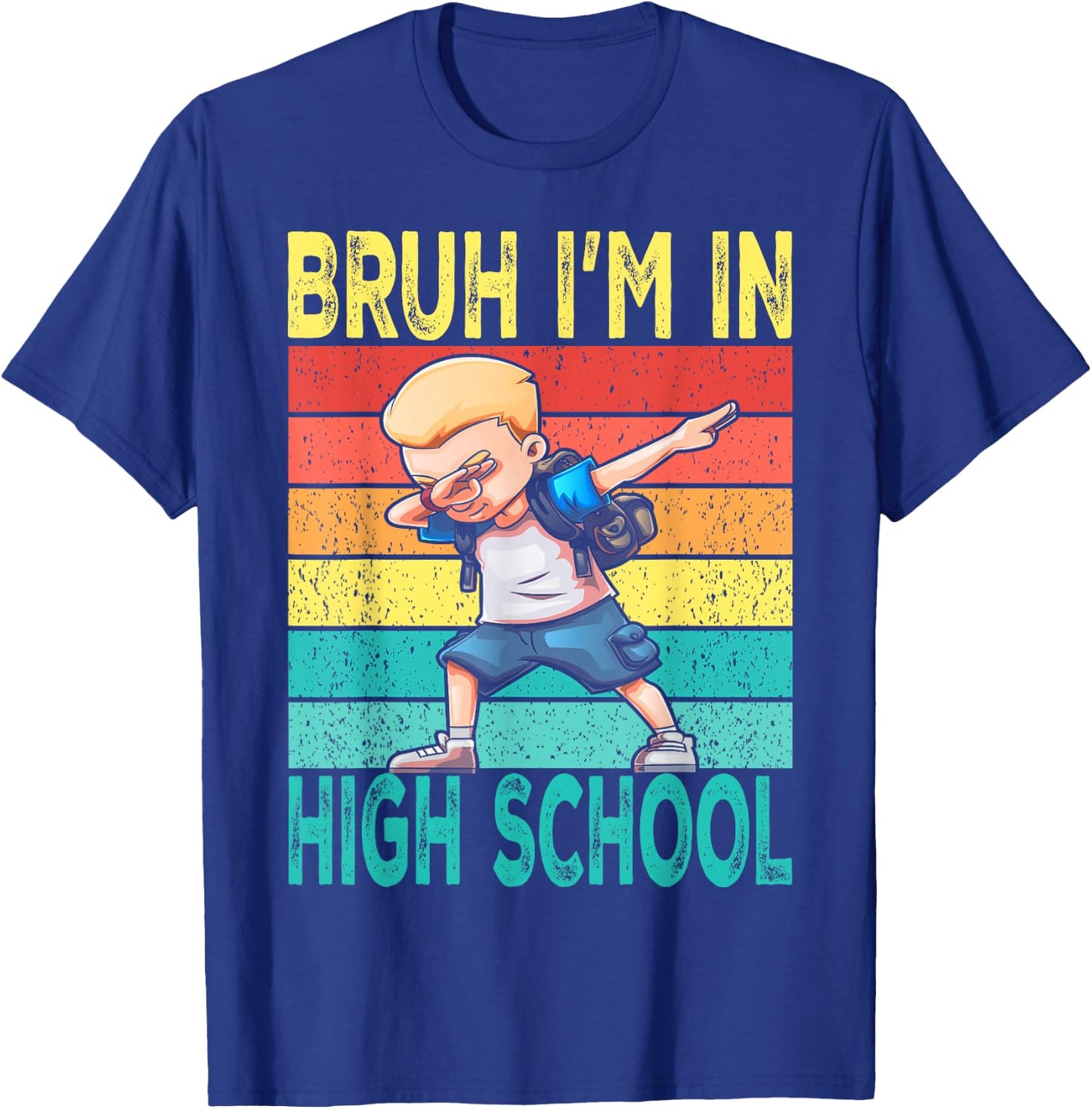 High School Dabbing Boy Bruh i'm in High School Student T-Shirt - T-Shirt | Royal