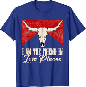 Mizorey I Am The Friend In Low Places Western Desert Apparel , Black, Small, Short Sleeve, Music, Western, Music Lovers, Family, Western Style Enthusiasts T-Shirt - T-Shirt | Royal