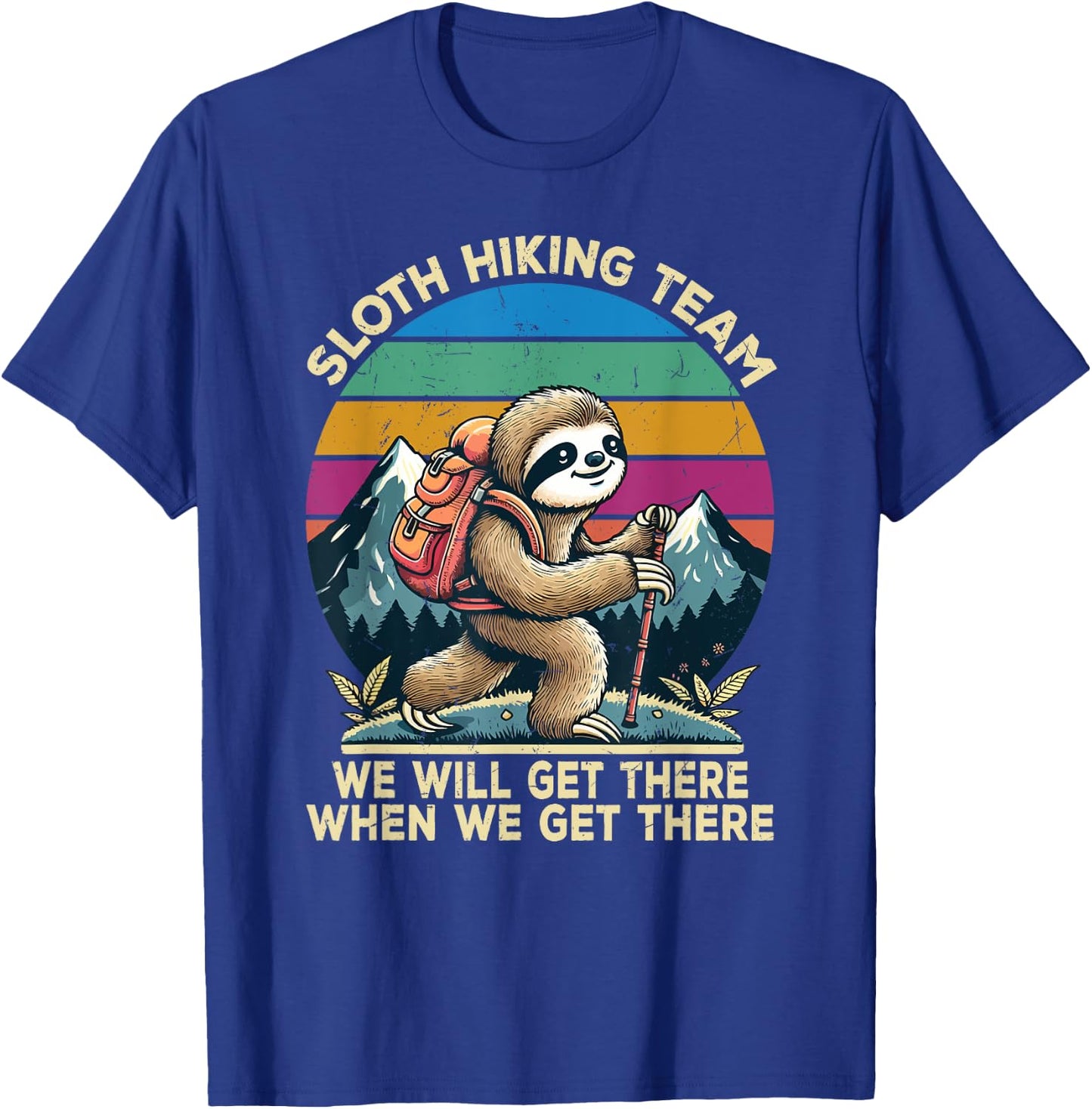 Sloth Hiking Team Hiking Gifts Men Women Kids Funny Sloth T-Shirt - T-Shirt | Royal