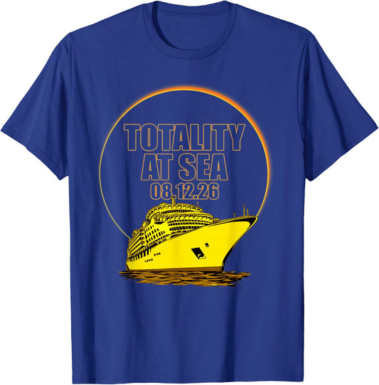 Totality At Sea 08 12 26 Total Solar Eclipse Sky Watchers T-Shirt - T-Shirt | Royal