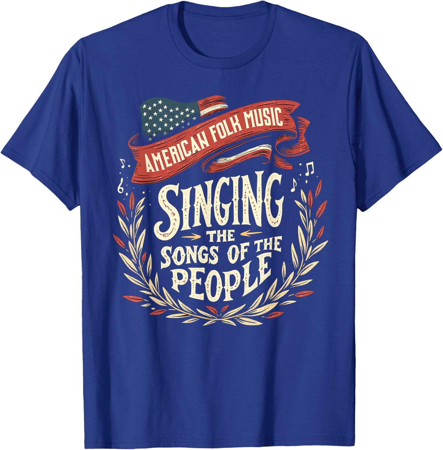 American Folk Music Singing The Songs Of The People T-Shirt - T-Shirt | Royal