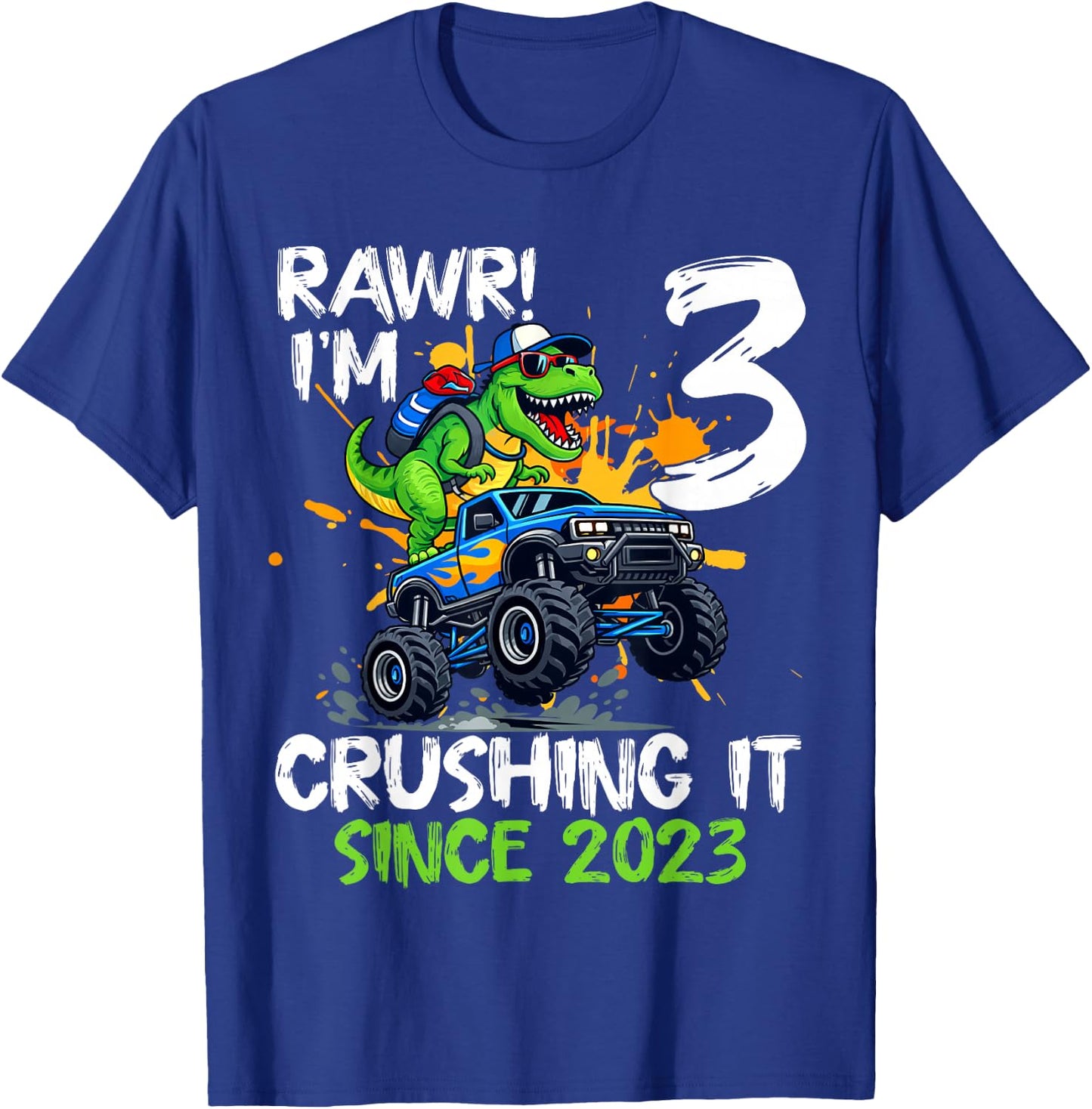I'm 3 Crushing It Since 2023 Kids 3rd Birthday Monster Truck T-Shirt - T-Shirt | Royal