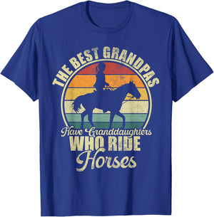The Best Grandpas Have Granddaughter Who Ride Horses T-Shirt - T-Shirt | Royal