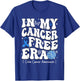 In My Cancer Free Era Colon Cancer Awareness Groovy T-Shirt - T-Shirt | Royal