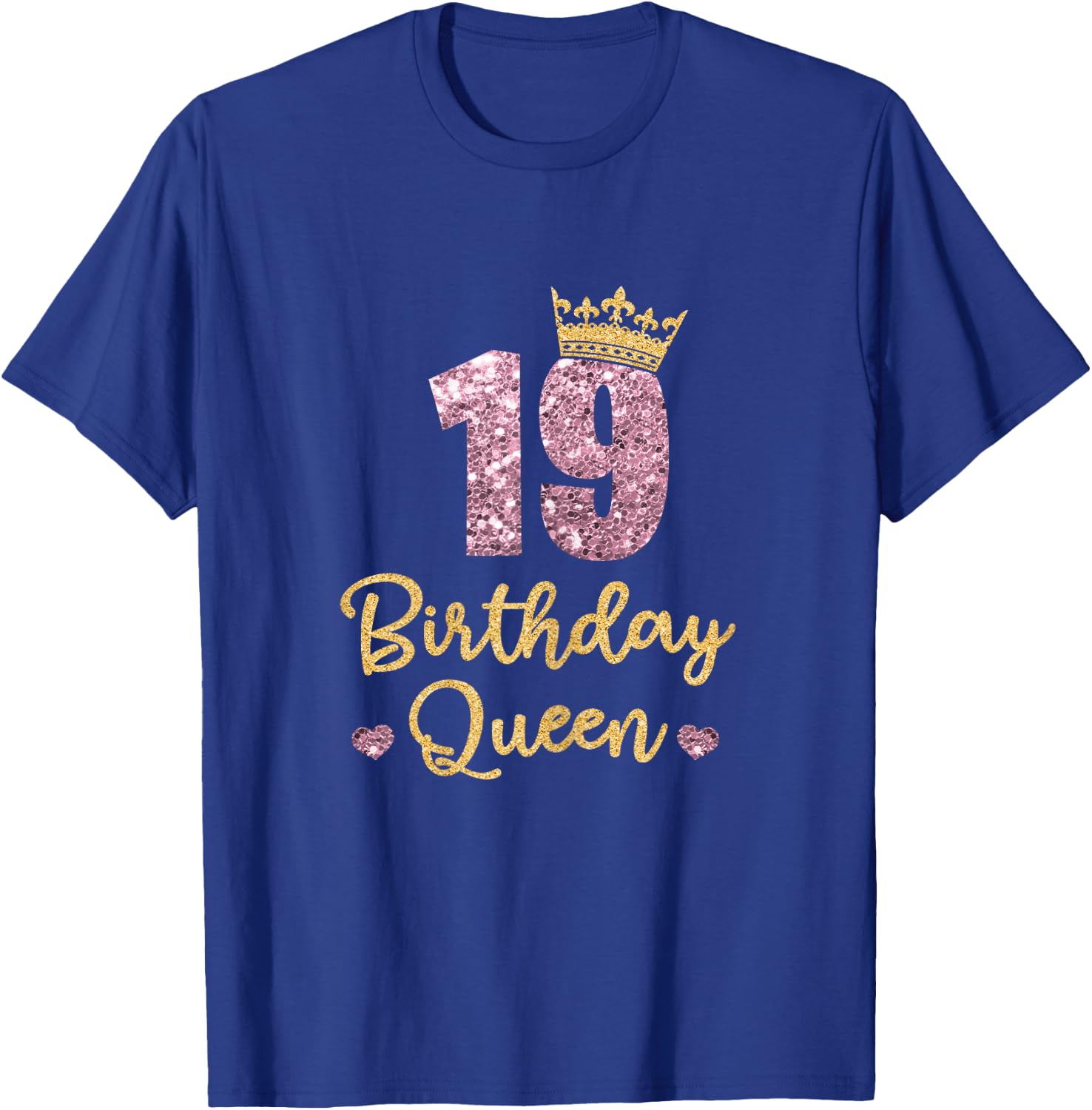 19th Birthday Queen 19th Birthday Queen 19 Years Gift T-Shirt - T-Shirt | Royal