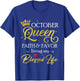 October Queen This Queen was Born in October Birthday Women T-Shirt - T-Shirt | Royal