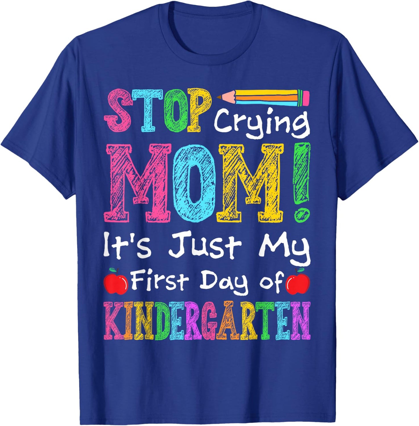 Kindergarten Back to School First Day Of Kindergarten Kids T-Shirt - T-Shirt | Royal