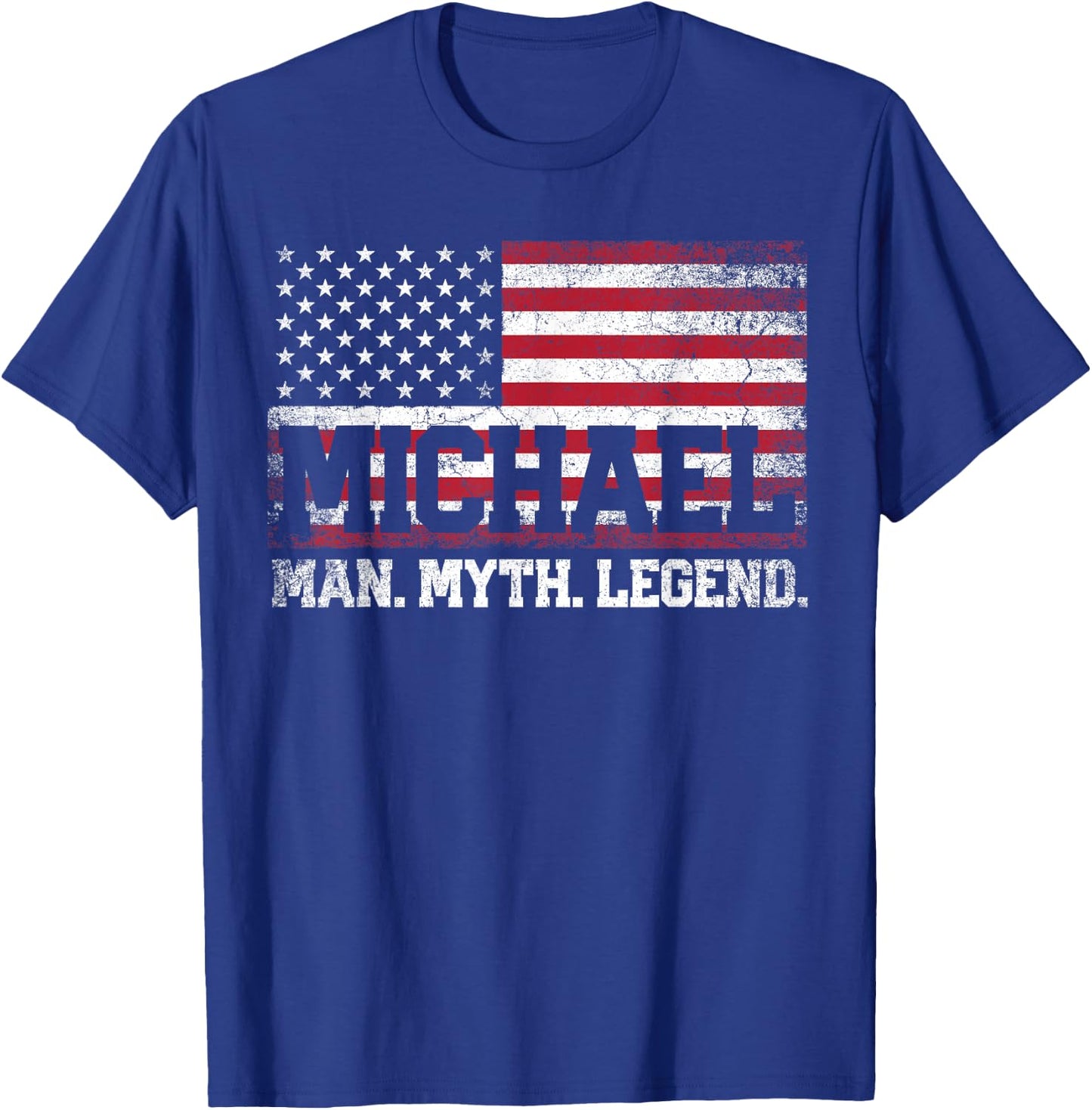 Michael - The Man Myth Legend Father's Day 4th of July T-Shirt - T-Shirt | Royal