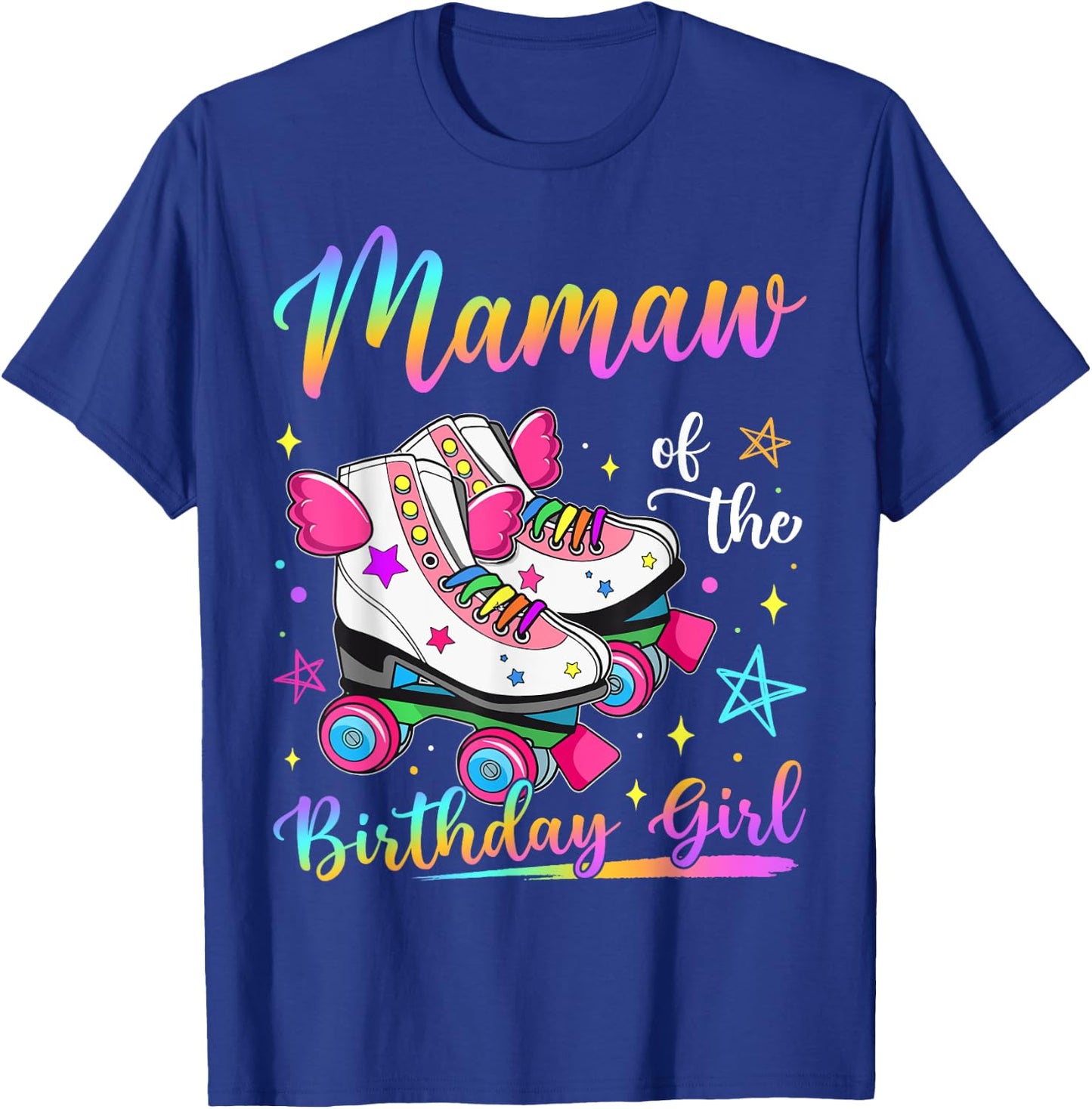 Mamaw Of The Birthday Girl Rolling Skate Family Matching T-Shirt - T-Shirt | Royal