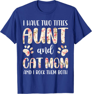 Funny Cute Aunt and Cat Mom Floral Paws Print Pet Lover T-Shirt - T-Shirt | Royal